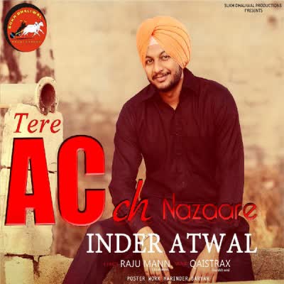 Tere AC CH Nazaare Inder Atwal  Mp3 song download