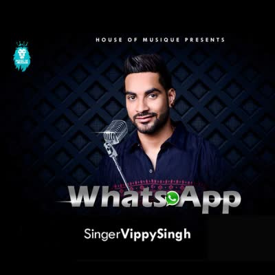 WhatsApp Vippy Singh  Mp3 song download