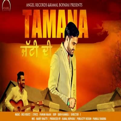 Tamana Jatti Di Tikha Dhaliwal  Mp3 song download