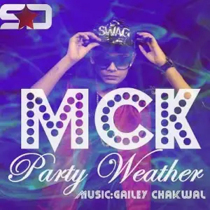 Party Weather MCK