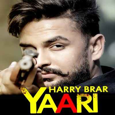 Yaari Harry Brar  Mp3 song download