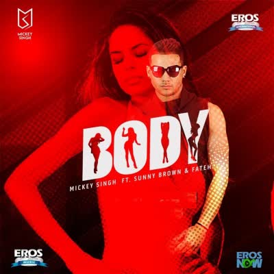 Body Mickey Singh  Mp3 song download