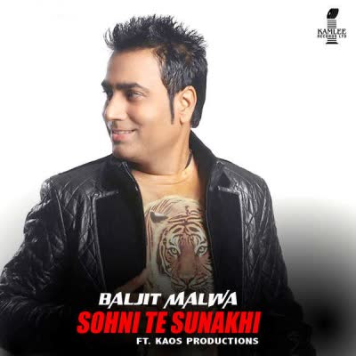 Sohni Te Sunakhi Baljit Malwa  Mp3 song download