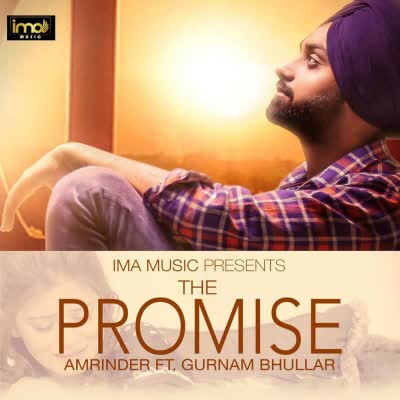 The Promise Amrinder  Mp3 song download