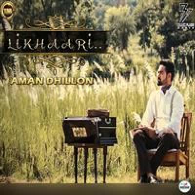 Likhaari Aman Dhillon Mp3 song download