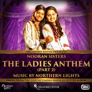 The Ladies Anthem Part 2 Nooran Sisters