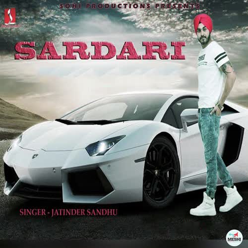 Sardari Jatinder Sandhu  Mp3 song download