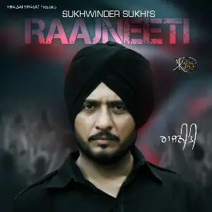 Raajneeti Sukhwinder Sukhi