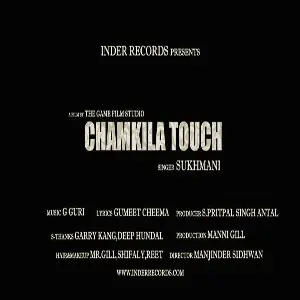 Chamkila Touch Sukhmani
