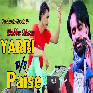 Yaari Vs Paisa (Live) Darshan Lakhewala