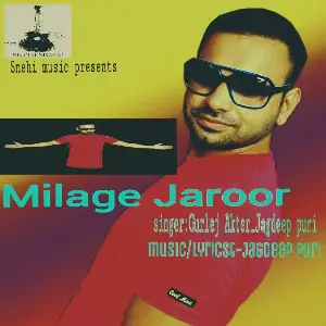 Milage Jaroor Gurlej Akhter,Jagdeep Puri