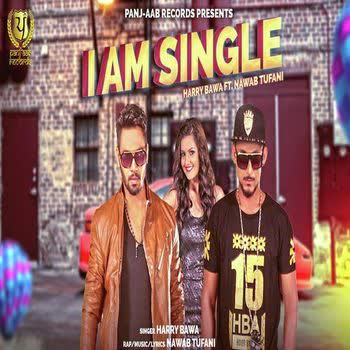 I Am Single Harry Bawa Mp3 song download
