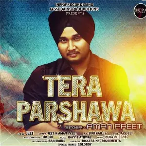 Tera Parchawa Aman Preet