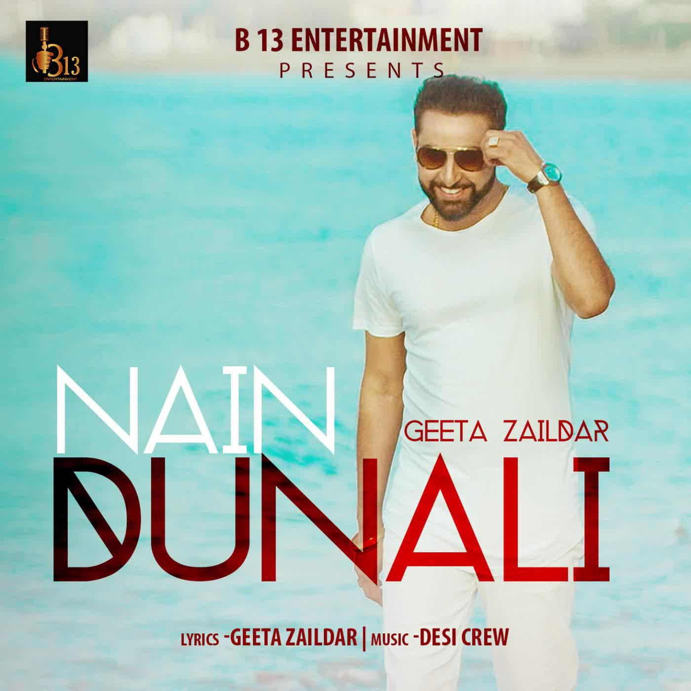 Nain Dunali Geeta Zaildar  Mp3 song download