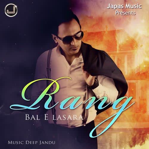 Rang Bal E Lasara  Mp3 song download