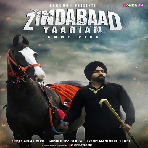 Zindabaad Yaarian Ammy Virk  Mp3 song download