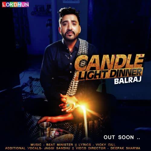 Candle Light Dinner Balraj  Mp3 song download