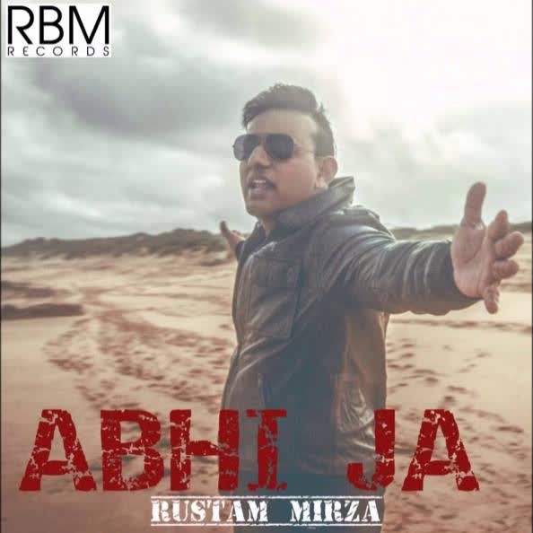 Abhi Ja Rustam Mirza  Mp3 song download