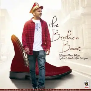 The Broken Boot Maan Maan
