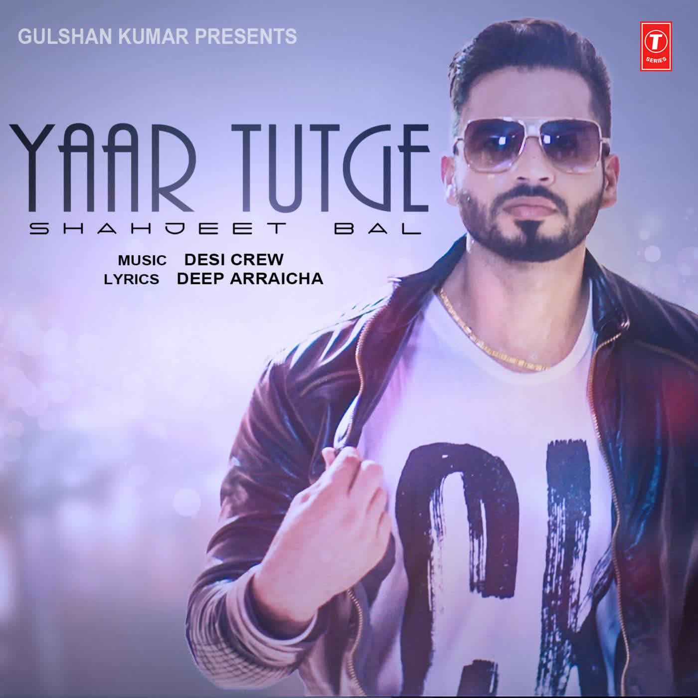 Yaar Tutge Shahjeet Bal  Mp3 song download