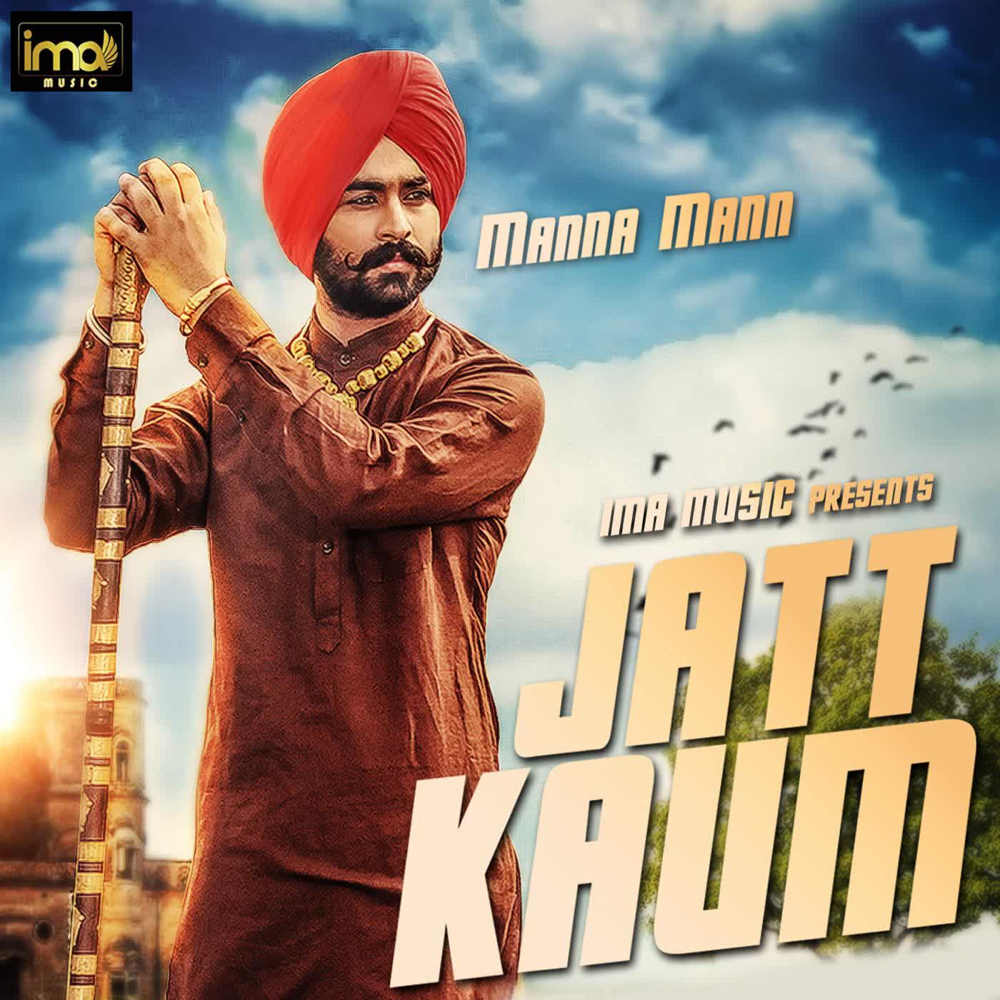 Jatt Kaum Manna Mann  Mp3 song download