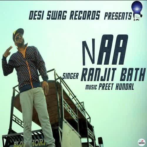 Naa Ranjit Baath Mp3 song download
