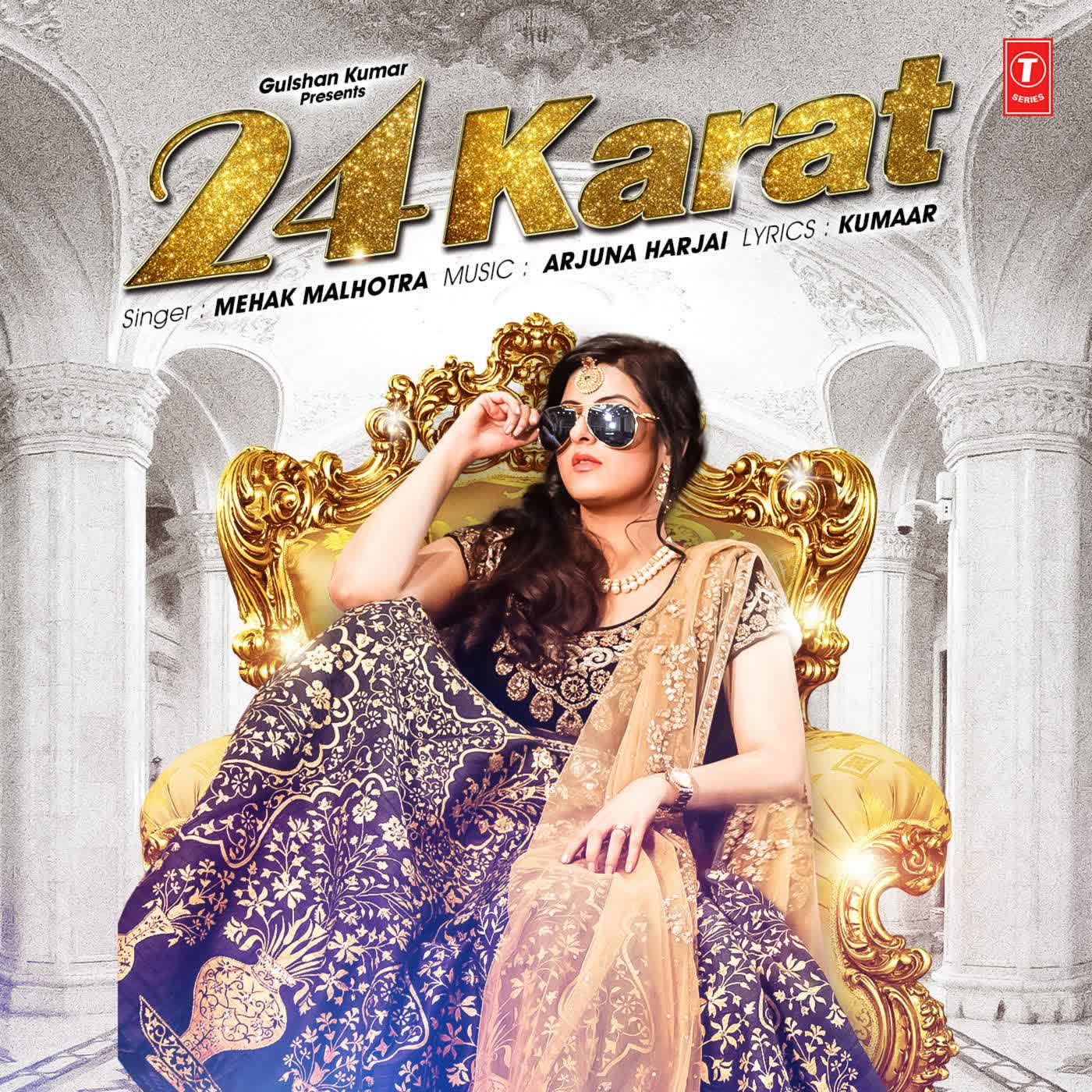 24 Karat Mehak Malhotra  Mp3 song download