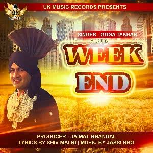 Week End Goga Takhar  Mp3 song download