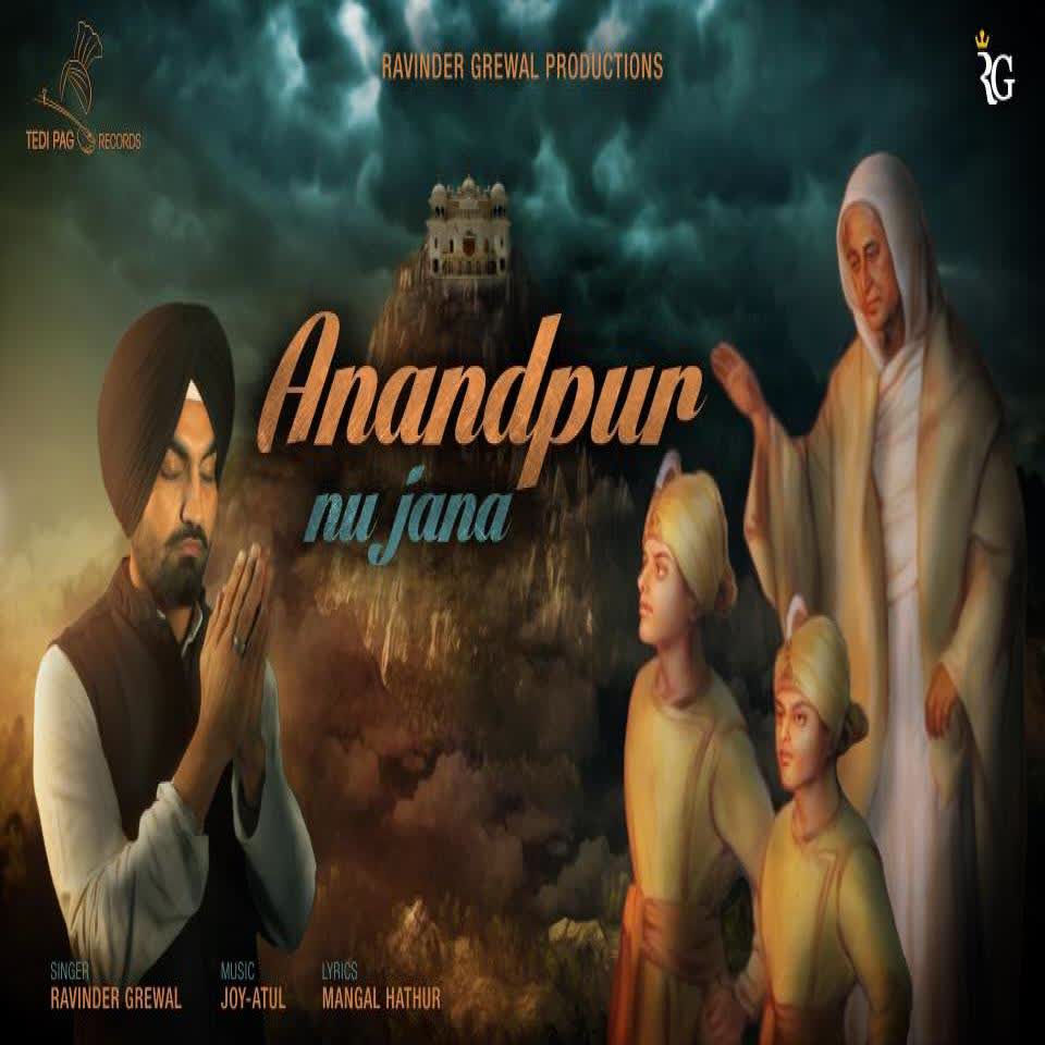 Anandpur Nu Jana Ravinder Grewal  Mp3 song download