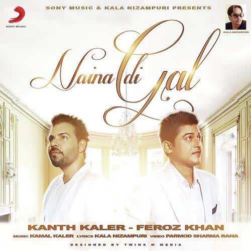 Naina Di Gal Kanth Kaler  Mp3 song download
