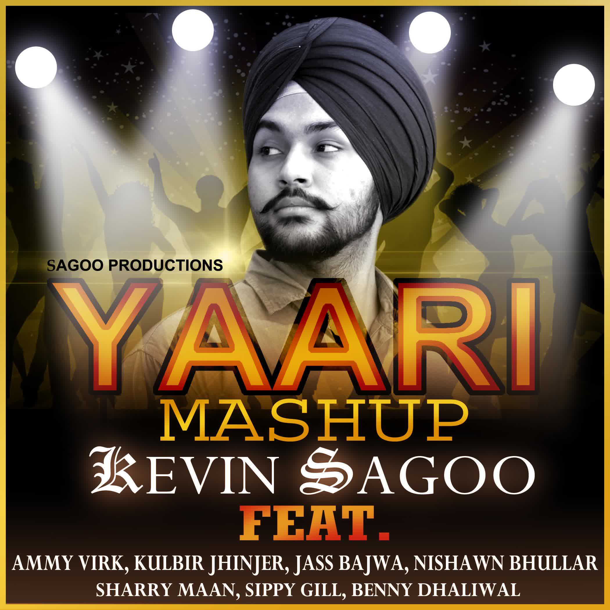 Yaari Mashup Kevin Sagoo Mp3 song download