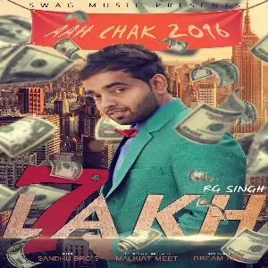 7 Lakh (Aah Chak 2016) Rg Singh