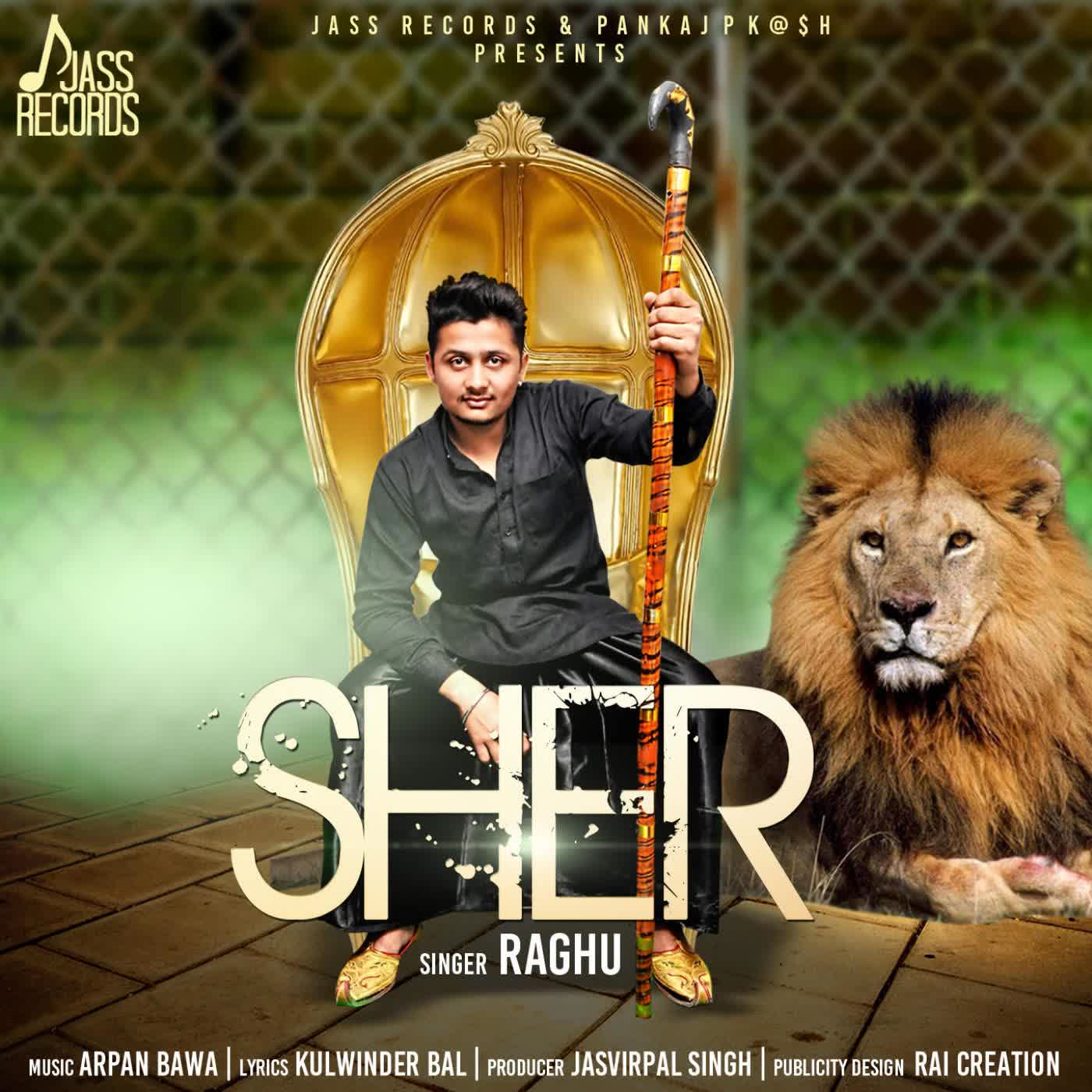 Sher Raghu  Mp3 song download