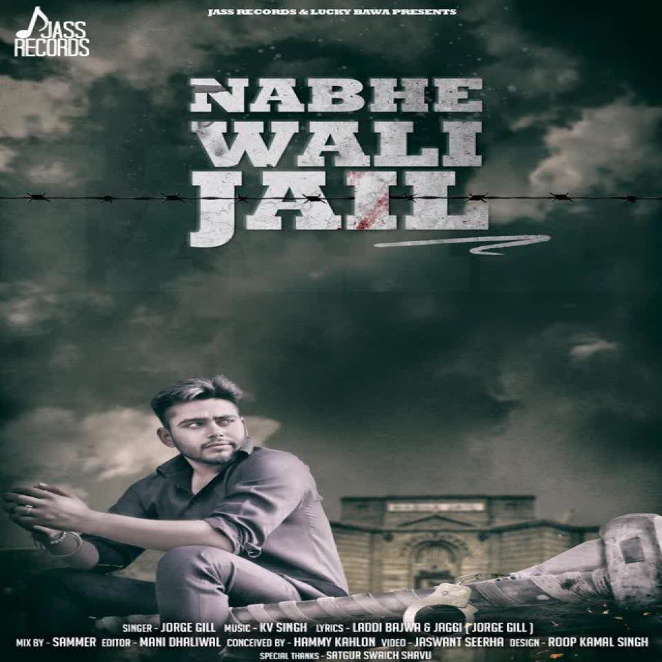 Nabhe Wali Jail Jorge Gill  Mp3 song download