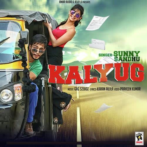Kalyug Sunny Sandhu  Mp3 song download