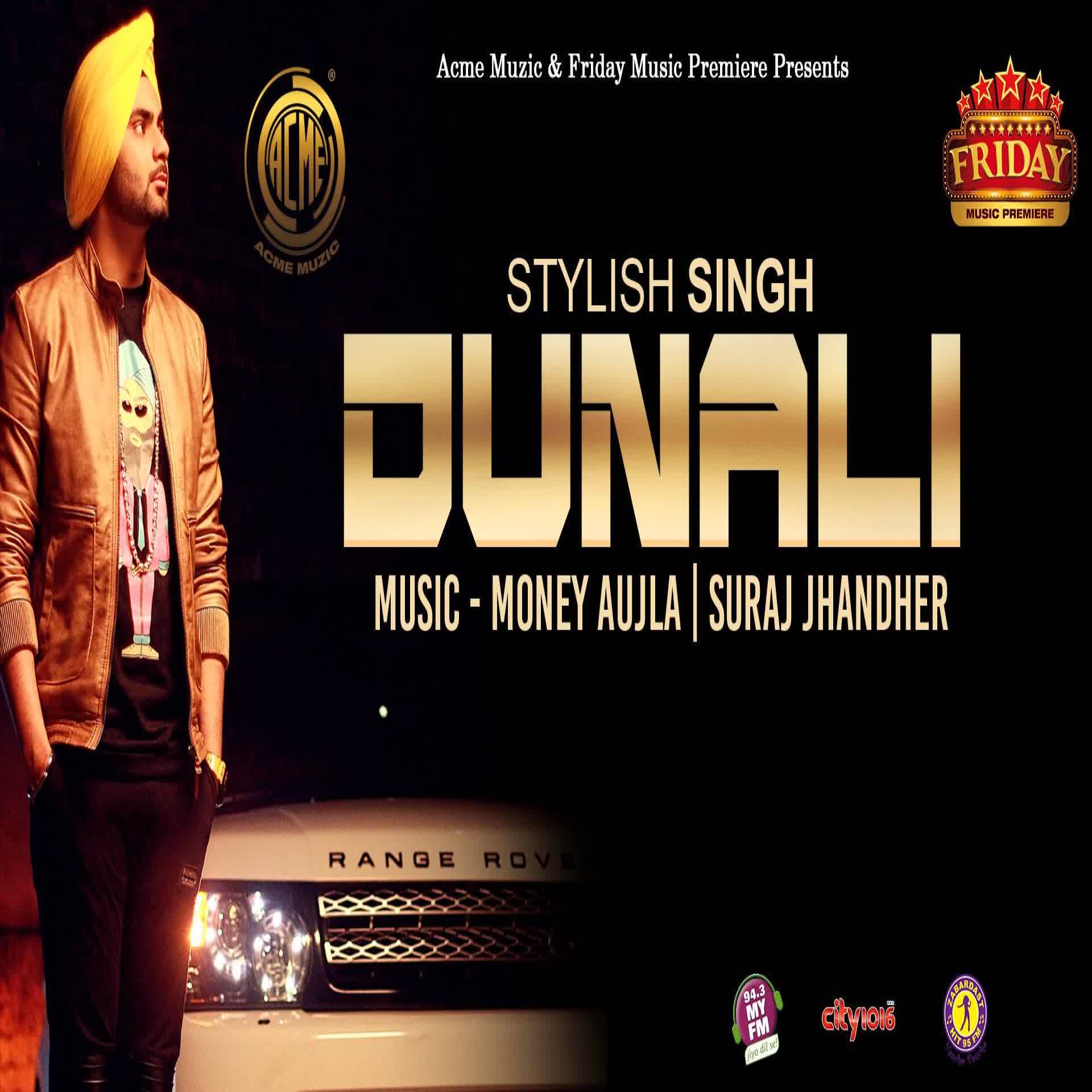 Dunali Stylish Singh  Mp3 song download