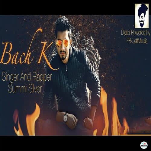 Bach K Summi Silver  Mp3 song download