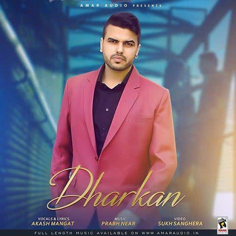 Dharkan Akash Mangat  Mp3 song download
