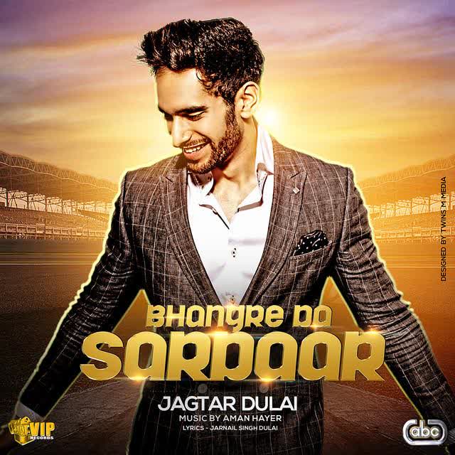 Bhangre Da Sardaar Jagtar Dulai  Mp3 song download