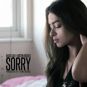 Sorry (Cover) Part 2 Raxstar