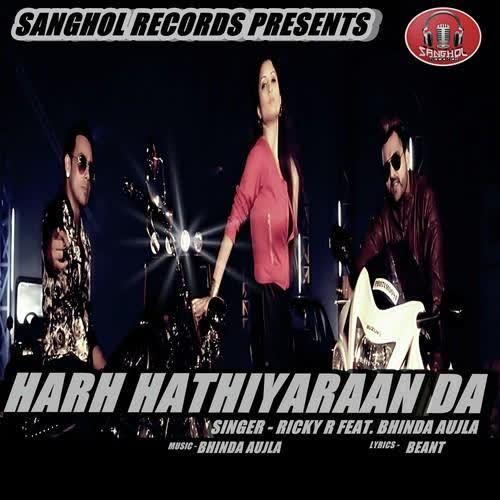 Harh Hathiyaraan Da Ricky R  Mp3 song download