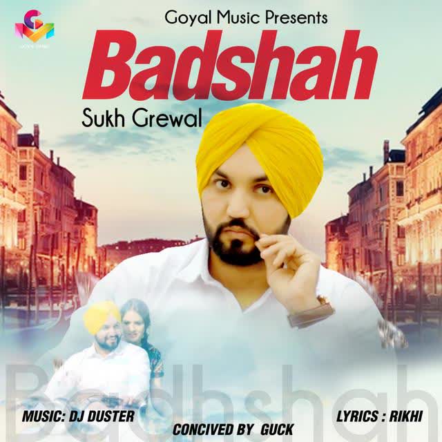 Badshah Sukh Grewal  Mp3 song download