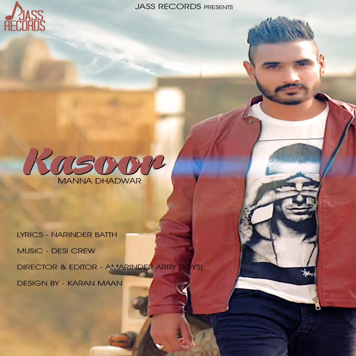 Kasoor Manna Dhadwar  Mp3 song download