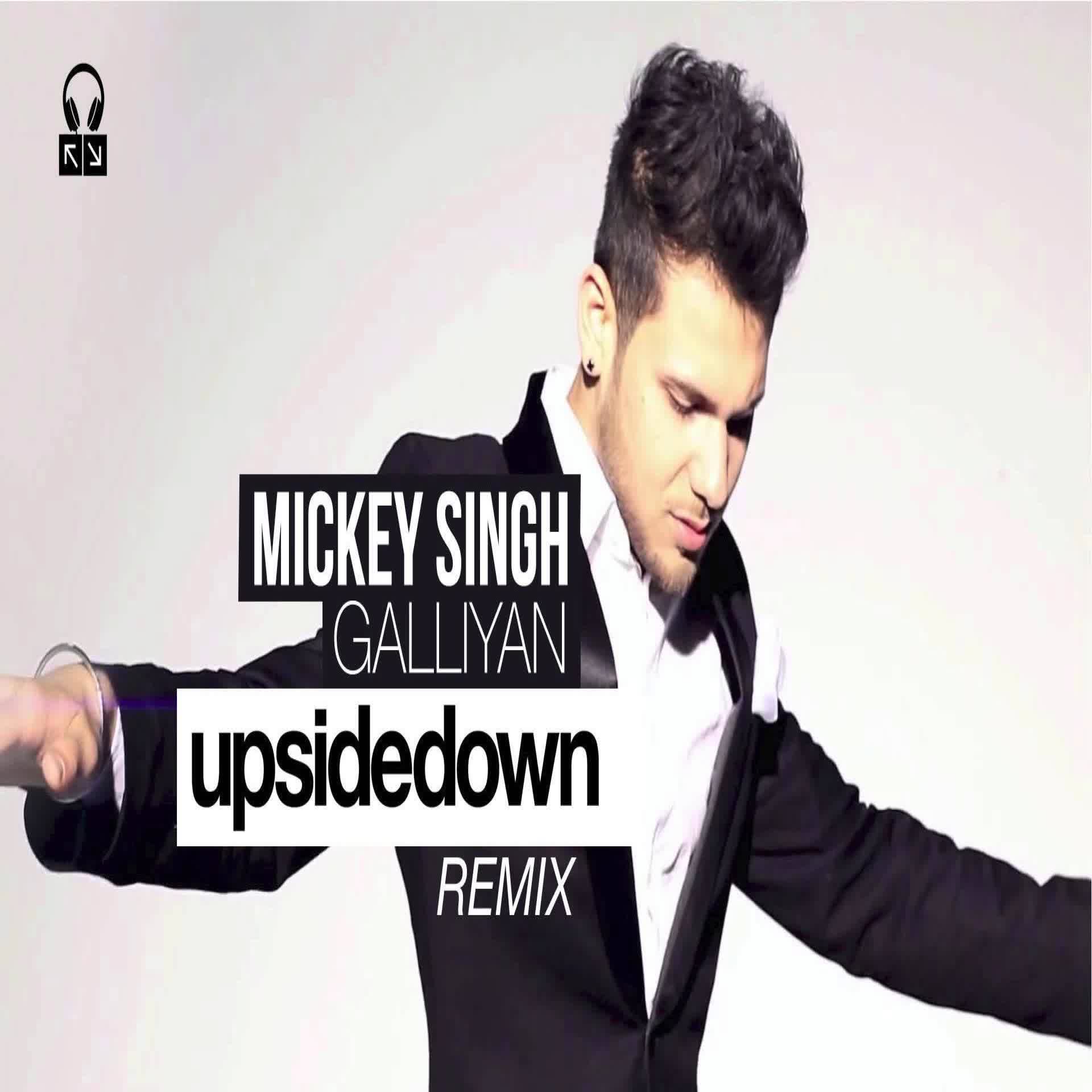 Galliyan (Moving On) Mickey Singh  Mp3 song download