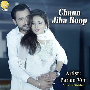 Chann Jiha Roop Param Vee Mp3 song download