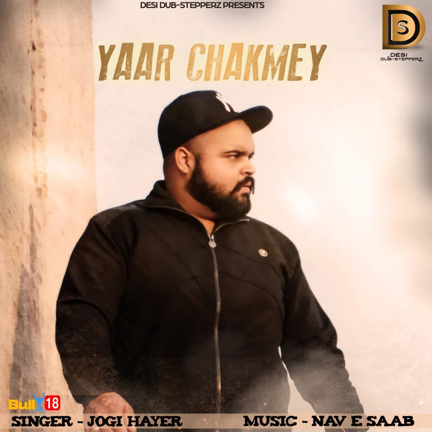 Yaar Chakmey Jogi Hayer  Mp3 song download