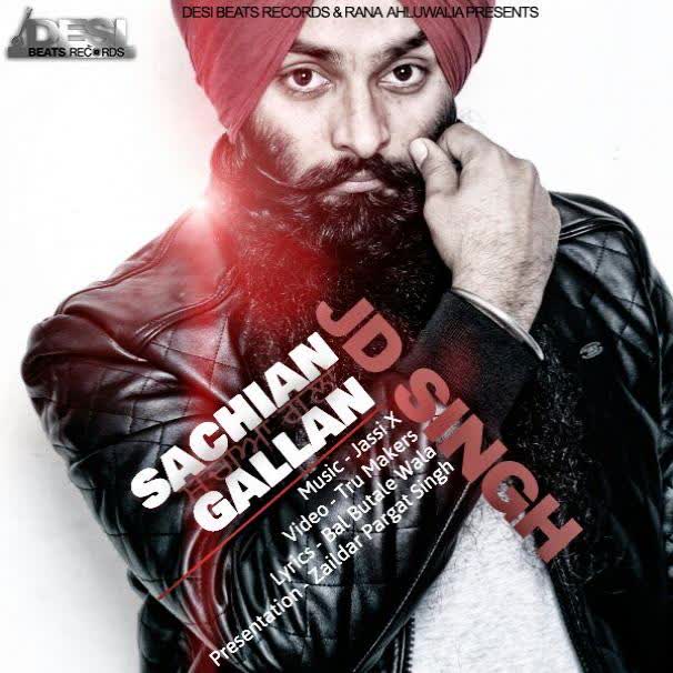Sachian Gallan JD Singh  Mp3 song download