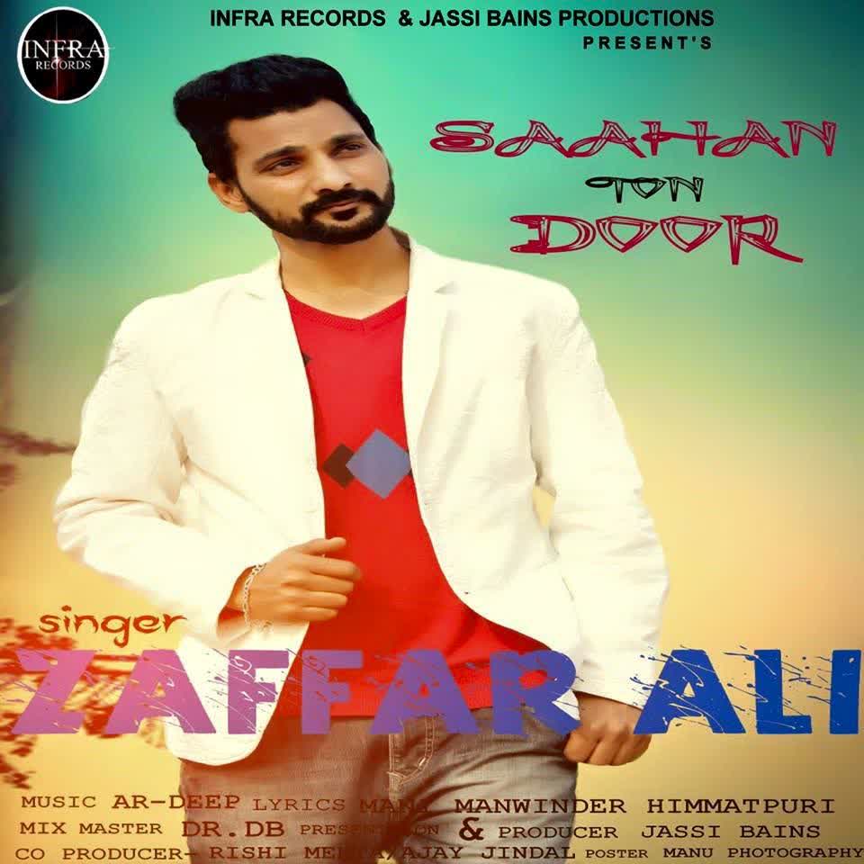Saahan Ton Door Zaffar Ali  Mp3 song download