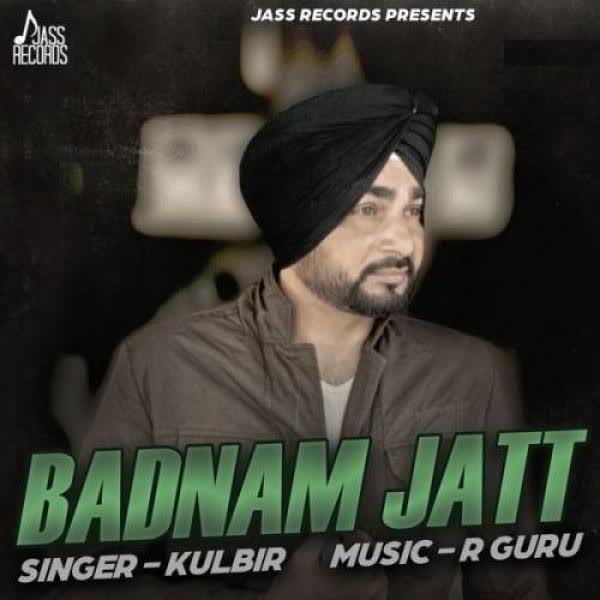Badnam Jatt Kulbir Mp3 song download