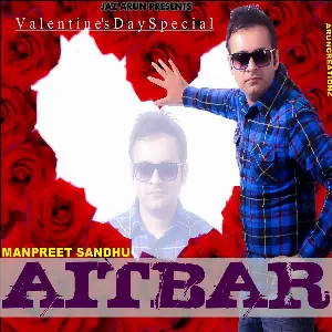 Aitbar (Valentines Special) Manpreet Sandhu